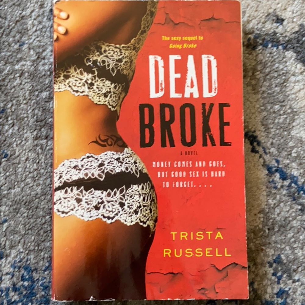 3/$15 ~ Dead Broke by Trista Russell